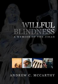 Willful Blindness: Memoir of the Jihad