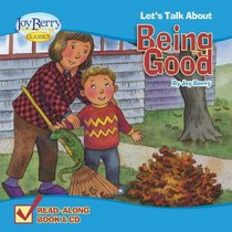 Let's Talk About Being Good Book and CD