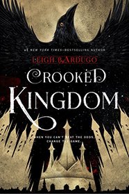 Crooked Kingdom (Six of Crows,  Bk 2)