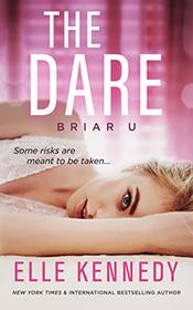 The Dare (Briar U, Bk 4)