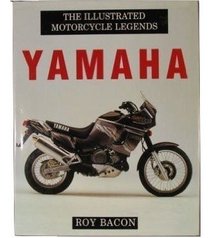 Yamaha (Illustrated Motorcycle Legends)