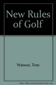 New Rules of Golf Watson Bds