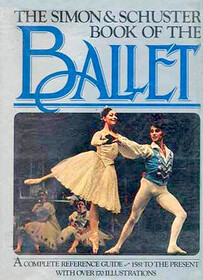 Simon and Schuster Book of Ballet