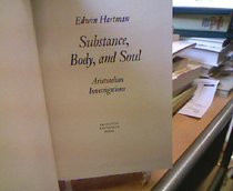 Substance, Body, and Soul: Aristotelian Investigations