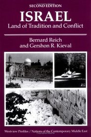 Israel: Land of Tradition and Conflict (Westview Profiles/Nations of the Contemporary Middle East)