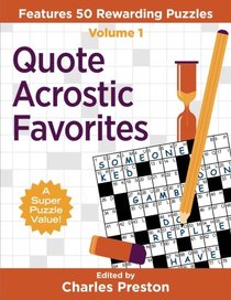 Quote Acrostic Favorites: Features 50 Rewarding Puzzles (Puzzle Books for Fun) (Volume 1)