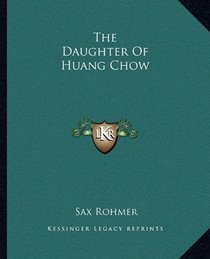 The Daughter Of Huang Chow