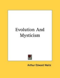 Evolution And Mysticism