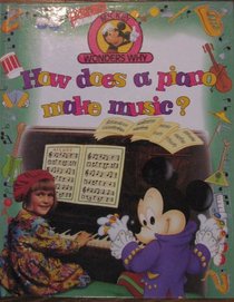 How does a piano make music? (Mickey wonders why)