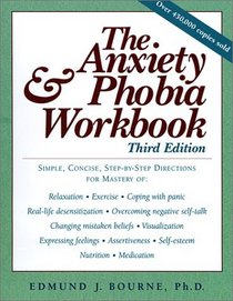 The Anxiety  Phobia Workbook