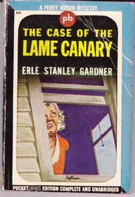 The Case of the Lame Canary (Perry Mason Mysteries, PB #223)