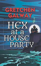 Hex at a House Party (Sonoma Witches)