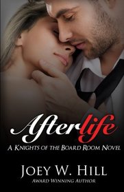 Afterlife: A Knights of the  Board Room Novel (Volume 4)