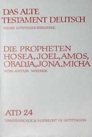 Das Alte Testament Deutsch (ATD), Tlbd.24, Das Buch der zwlf Kleinen Propheten