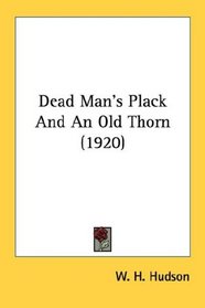 Dead Man's Plack And An Old Thorn (1920)