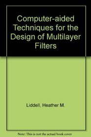 Computer-Aided Techniques for the Design of Multilayer Filters,