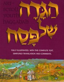 Artscroll Youth Haggadah (Artscroll (Mesorah Series))