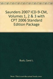 Saunders 2007 ICD-9-CM, Volumes 1, 2 & 3 with CPT 2006 Standard Edition Package