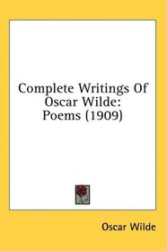 Complete Writings Of Oscar Wilde: Poems (1909)