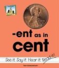 Ent As in Cent (Word Families Set 2)