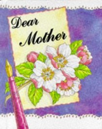 Dear Mother (Gift Forever)