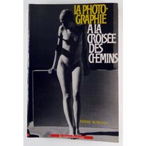 La photographie a la croisee des chemins (French Edition)
