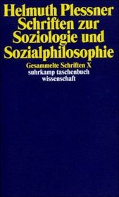 Gesammelte Schriften 10. Schriften zur Soziologie und Sozialphilosophie.