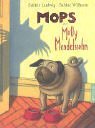 Mops und Molly Mendelssohn.