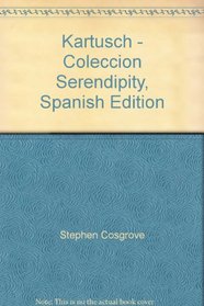 Kartusch - Coleccion Serendipity, Spanish Edition