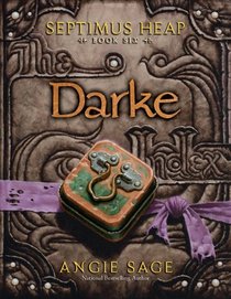 Darke (Septimus Heap, Bk 6)