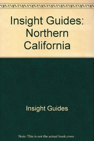 Insight Guides: Northern California