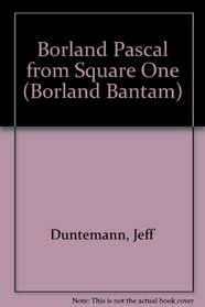 Borland Pascal from Square One