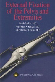 External Fixation of the Pelvis and Extremities