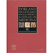 Dorland Diccionario de Idiomas de Medicina Ingles - Espanol y Espanol - Ingles : Dorland Spanish to English and English to Spanish Medical Dictionary (English and Spanish Edition)