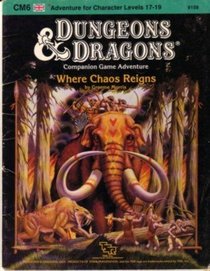 Where Chaos Reigns (Dungeons & Dragons Module CM6)