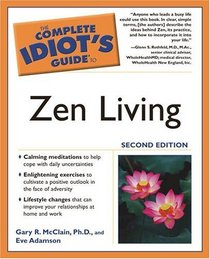 Complete Idiot's Guide to Zen Living 2E (The Complete Idiot's Guide)