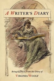 A Writer's Diary: Being Extracts from the Diary of Virginia Woolf