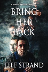 Bring Her Back