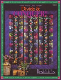 Divide  Conquer: Quilt It Your Way