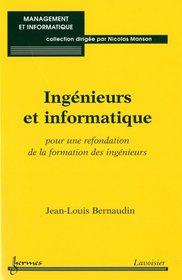 ingnieurs et informatique pour une refondation de la formation des ingnieurs