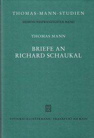 Briefe an Richard Schaukal.
