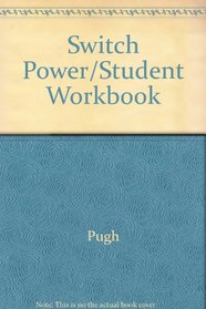 Switch Power/Student Workbook