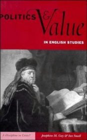 Politics and Value in English Studies: A Discipline in Crisis?