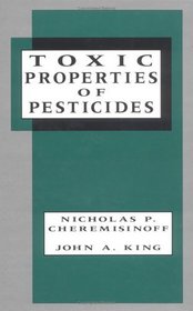 Toxic Properties of Pesticides (Environmental Science & Pollution)