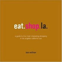 Eat.shop.la.