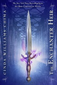 The Enchanter Heir (Heir Chronicles, Bk 4)