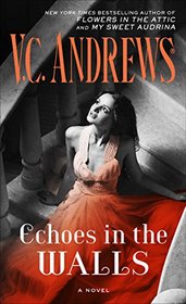 Echoes in the Walls (House of Secrets, Bk 2)