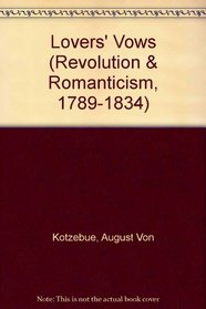 Lovers' Vows (Revolution and Romanticism, 1789-1834)
