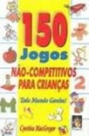 150 Jogos No Competitivos Para Crianas