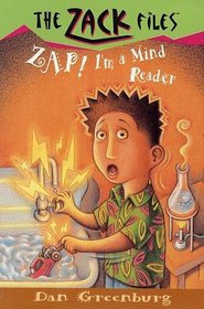 Zap! I'm a Mind Reader (Zack Files, Bk 4)